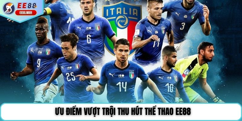 Ưu điểm vượt trội thu hút thể thao EE88